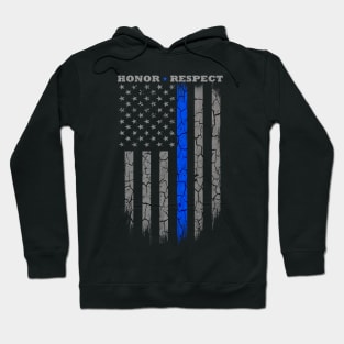 Honor Respect Thin Blue Line Flag Hoodie